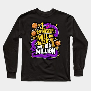 Mamba mentality quotes, I told myself: I will be that one in a million Long Sleeve T-Shirt